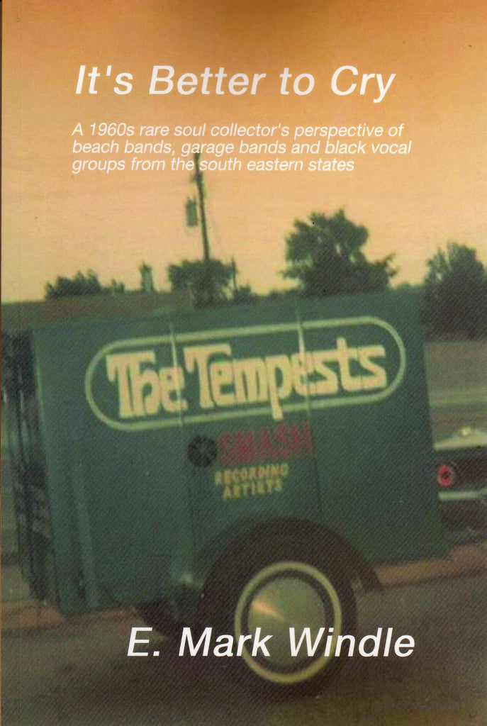 It's Better To Cry - E. Mark Windle