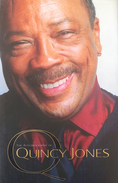 Q: The Autobiography of Quincy Jones (Pub. Hodder and Stoughton 2001).