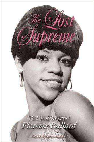 The Lost Supreme. The Life of Dreamgirl Florence Ballard (Peter Benjaminson)  - a review by Toby Broom.