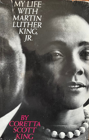 My Life with Martin Luther King - Coretta Scott King.
