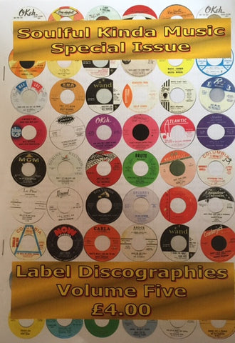 Soulful Kinda Music: Label Discographies Volume 5