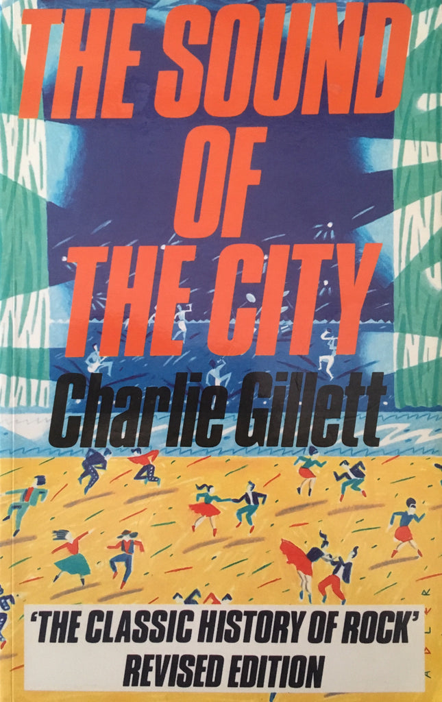 The Sound of the City - Charlie Gillett